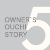 OUCHI STORY 4